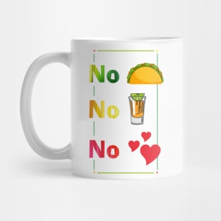 No Tacos - NTLBG Mug